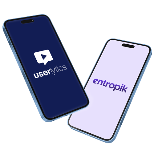 Two smartphones displayed side by side, one showing the Userlytics logo on a dark blue screen and the other showing the Entropic logo on a light purple background.